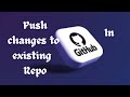 How To Make Changes To An Existing GitHub Repo | React JS Tutorial