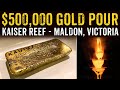 $500,000 Gold Pour!