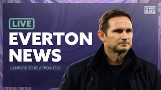 Frank Lampard 'SET TO BE APPOINTED' New Everton Manager!! | Everton Manager Latest!