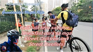 Balik Tayo sa Kalye | Charity Bike Ride | Breakfast for the Street Dwellers | Roland D. Cascante