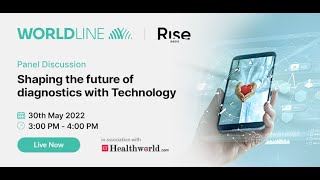 WL RISE 2022 - Future of Medical Diagnosis with Technology