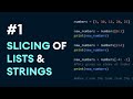 #1: Python Slicing of Lists & Strings | Python Best Practices