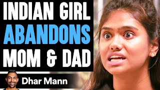 Indian Girl ABANDONS Mom & Dad (FULL VIDEO) | Dhar Mann
