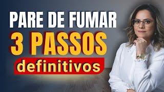 COMO PARAR DE FUMAR EM 3 PASSOS