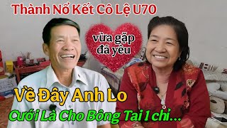 Trời Ơi Chú Thành Nổ Đòi Cưới Cô Lệ U70 Hứa Cho Đôi Bông 1 Chỉ Vàng