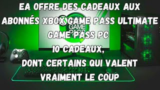 Xbox Game pass Electronic Arts offre 10 cadeaux, dont certains qui valent vraiment le coup