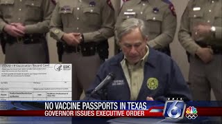 Gov. Abbott: State agencies and state-funded prohibited from requiring 'COVID-19 Passports'