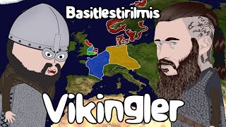 Vikingler - Basitleştirilmiş Tarih