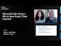 Microsoft SQL Drivers and SDKs: Python, AI, Bulk Copy, Arrow & more! | Data Exposed