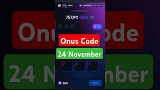 Onus Daily Code 24 November | Daily Code Onus Tap Tap | Onus Daily Code #tap2earn #airdrop #onus