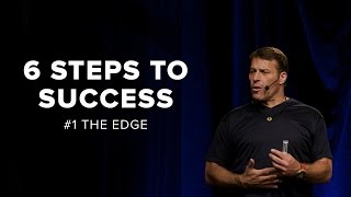 Tony Robbins: The Edge | 6 Steps to Total Success