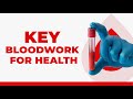 The Most Important Bloodwork To Check Your Health Status