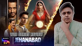 Jehanabad - Of Love \u0026 War Web Series Review | Parambrata, Ritwik, Harshita, Rajat