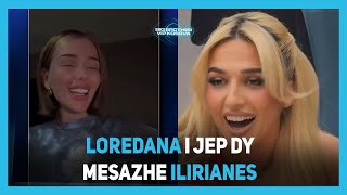 Loredana i jep dy mesazhe Ilirianes në Big Brother VIP Kosova 2