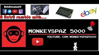 A Retr0 ramble with...........Monkeyspaz5000