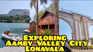 Exploring Aamby Valley City Lonavala | Staycation, Food \u0026 more