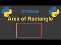 Python program to calculate area of rectangle||Python||Parvat Computer Technology