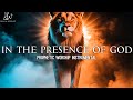 Powerful prophetic music: In the presence of God