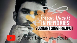 IN MEMORIES SUSHANT SINGH RAJPUT SONGS - SUSHANT SINGH RAJPUT SO SAD 😔 RIP - I MADE THIS FOR YOU X