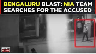 Bengaluru Cafe Blast Probe Updates: NIA Team In North Karnataka On Suspect's Trail | Top News