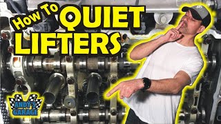How To Quiet Noisy Lifters (Andy’s Garage: Episode - 253)