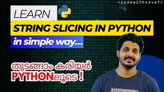 EP 09 : String in Python|String Slicing | Python Malayalam For Beginners #malayalam #python #coding