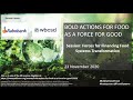 Bold Actions for Food as a Force for Good: Forces for Food Systems Transformation - Finance