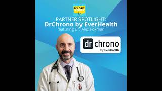 Choosing A Customizable EHR: A Conversation with Dr. Alex Foxman