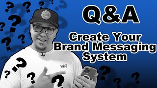Creating a Brand Messaging System