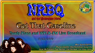 NRBQ  -  Get That Gasoline   -  Live Broadcast 1979