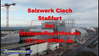 DrohnenflugVideo.de - Salzwerk Ciech Staßfurt im Salzlandkreis