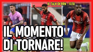 IL MOMENTO DI TORNARE | Radio Rossonera Talk