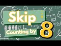 The Skip Counting by 8 Song | Silly School Songs