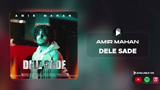 Amir Mahan - Dele Sade ( امیر ماهان - دل ساده)