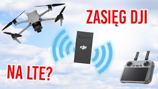 Ile poleci DJI Air 3 na LTE? Modem 4G do drona TEST ZASIĘGU