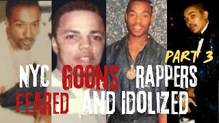 Meet The New York GOONS That Rappers FEARED And IDOLIZED