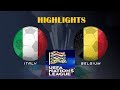 Highlights UEFA Nation League: ITALY vs BELGIUM