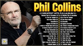 The Best of Phil Collins ☕ Phil Collins Greatest Hits  Album ☕ Soft Rock Legends