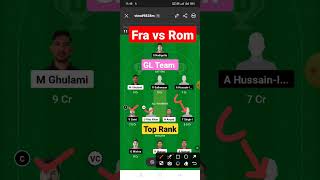 fra vs rom dream11 prediction, fra vs rom dream11 team , fancode eci t10 dream11 team of today match