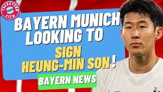 Bayern Munich looking to sign Heung-Min Son?? - Bayern Munich transfer News