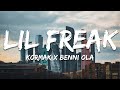 Kormak x Benni Ola - Lil Freak (Lyrics)