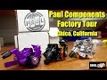 Paul Component Engineering Factory Tour - Chico, California