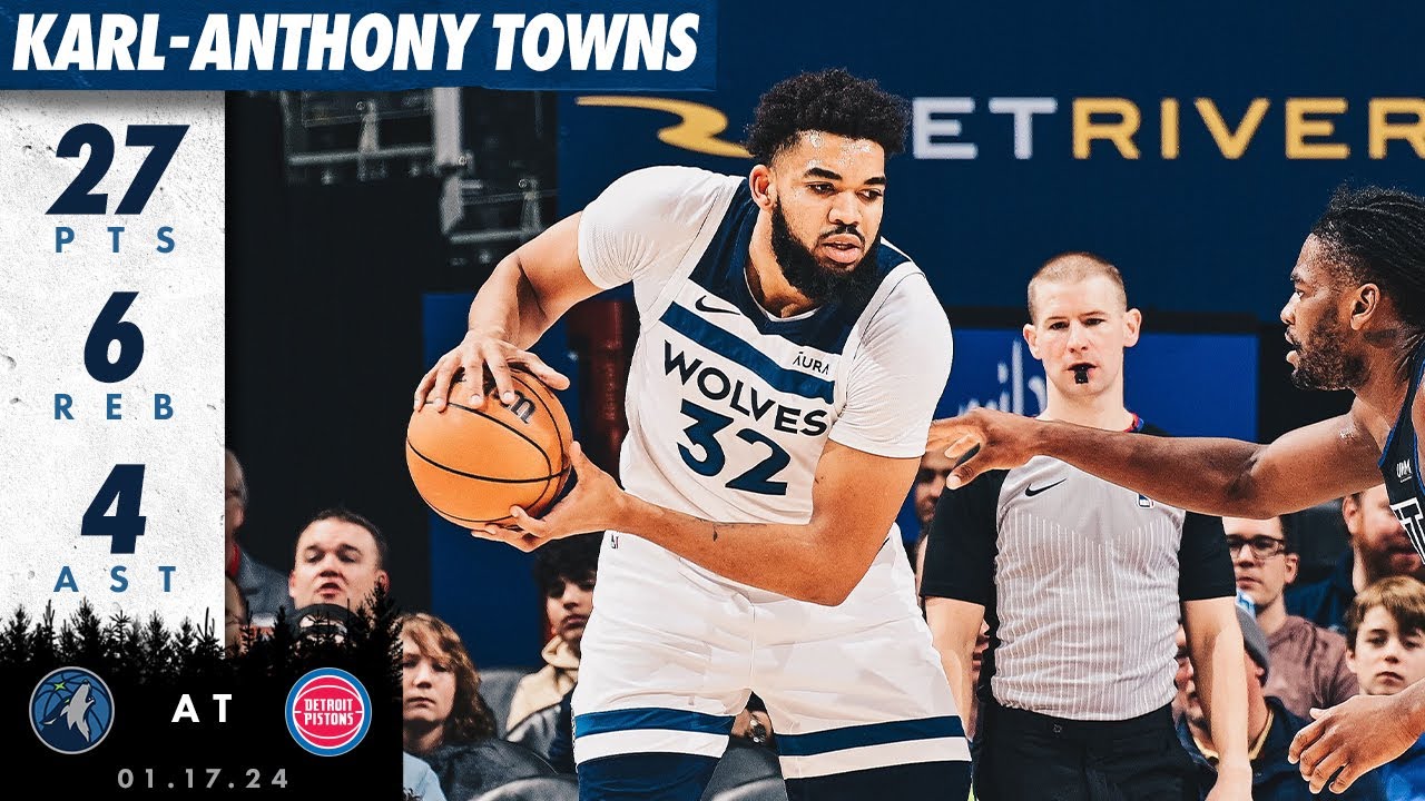 Karl-Anthony Towns Scores 27 Point IN WIN Against Detroit | 01.17.24 ...