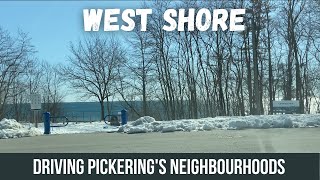 Pickering’s West Shore Neighbourhood (Drive Tour)