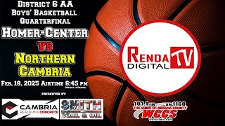 District 6AA Boys' Basketball Quarterfinals | Homer-Center vs Northern Cambria (2-18-25)