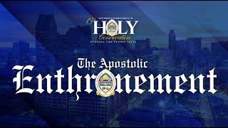 13th Annual Holy Convocation //Enthronement Service