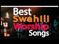 NEW BEST SWAHILI WORSHIP   MIX BY DJ BONNIE M