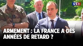 Armement : la France a des années de retard ?｜LCI