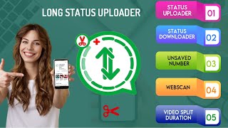Long Status Uploader WhatsApp