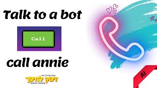 CallAnnie - Speak to a bot- Practice Speaking - בינה מלאכותית בחינוך ובהוראה